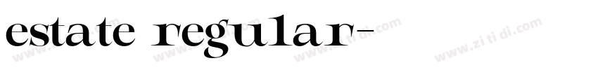 estate regular字体转换